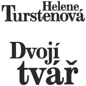 [Irena Huss 07] • Dvojí tvář